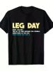 Men's "Leg Day" Humorous Gym Print T-Shirt - Ultra-Soft, Breathable Cotton, Crew Neck, Short Sleeve Casual Tee - Ideal for Fitness